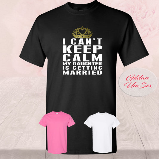 I Can't Keep Calm Getting Married, Shirts
