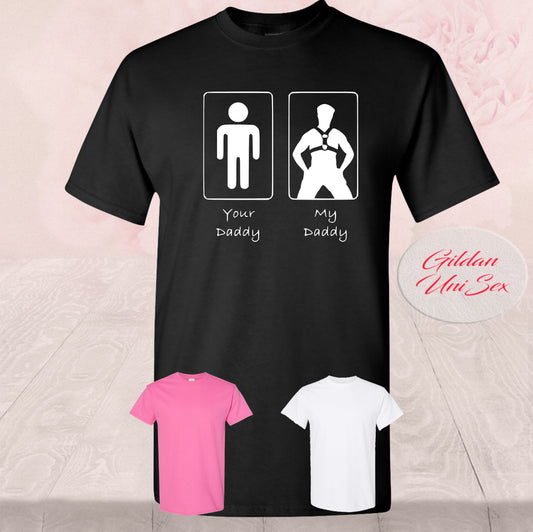 Your Daddy My Daddy, Shirts