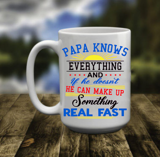 PAPA Knows Everything, 15 oz Mug
