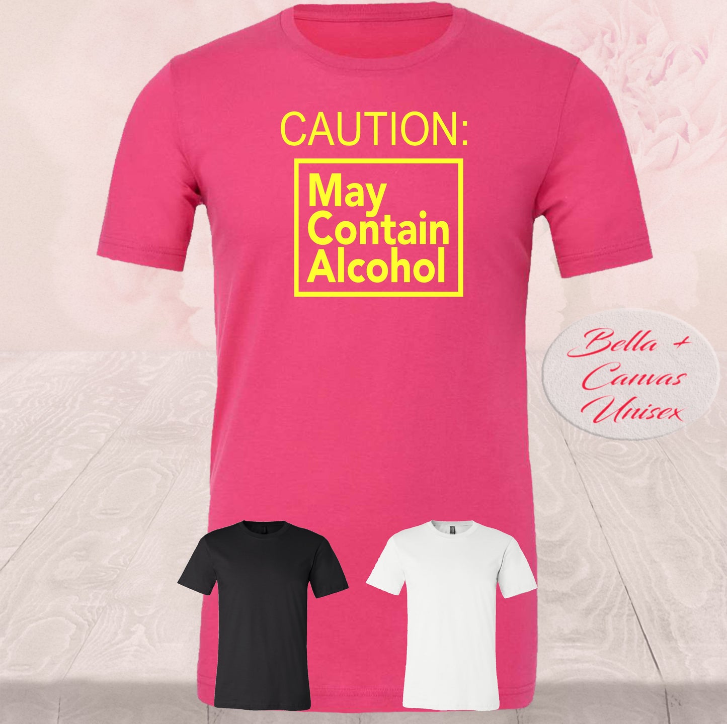 Caution: May Contain Alcohol Shirt