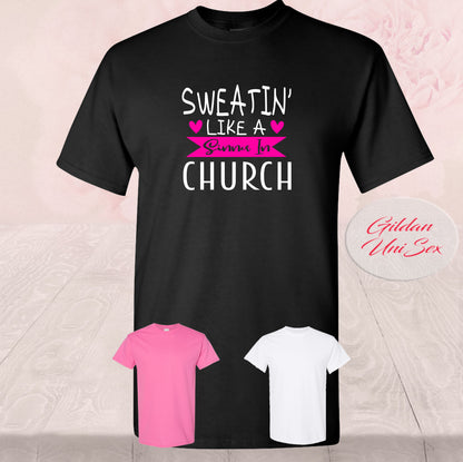 Sweatin Like A Sinner In Church Pink, Shirts