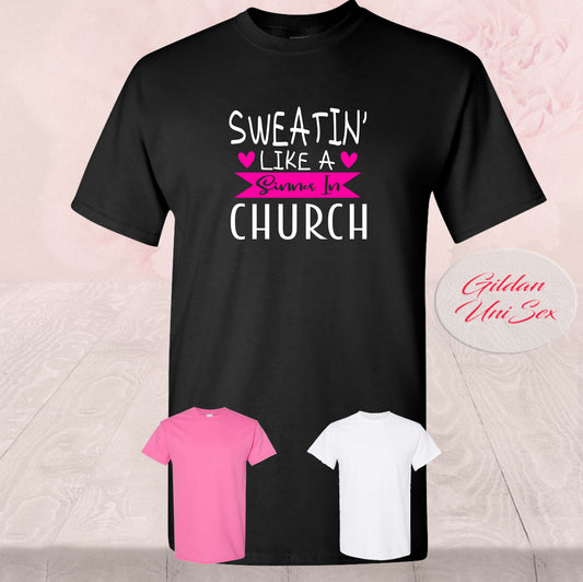 Sweatin Like A Sinner In Church Pink, Shirts