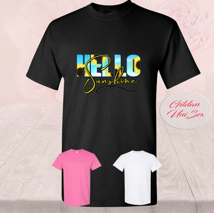 Hello Sunshine, Sunflowers, T Shirts