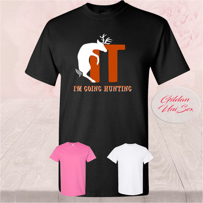 F*ck It I'm Going Hunting, Shirts