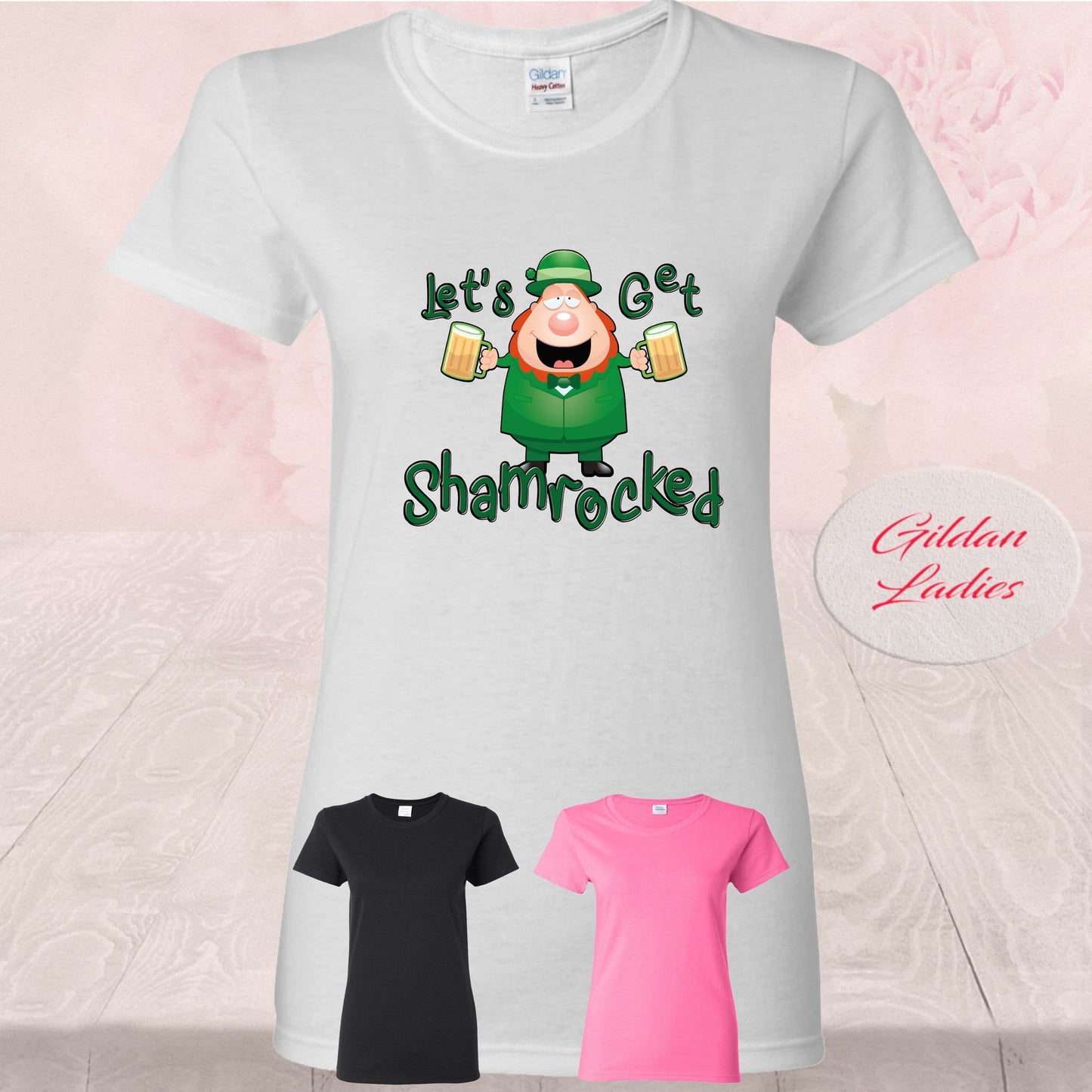 Let's Get Shamrocked  St. Patrick's Day,  T Shirt