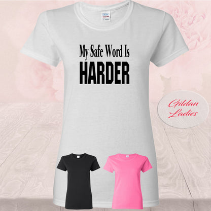 My Safe Word Is Harder, Shirt