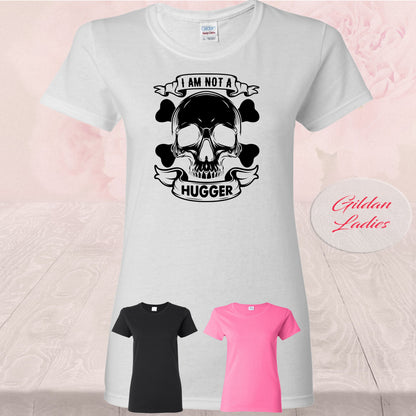 I am Not a Hugger Shirt