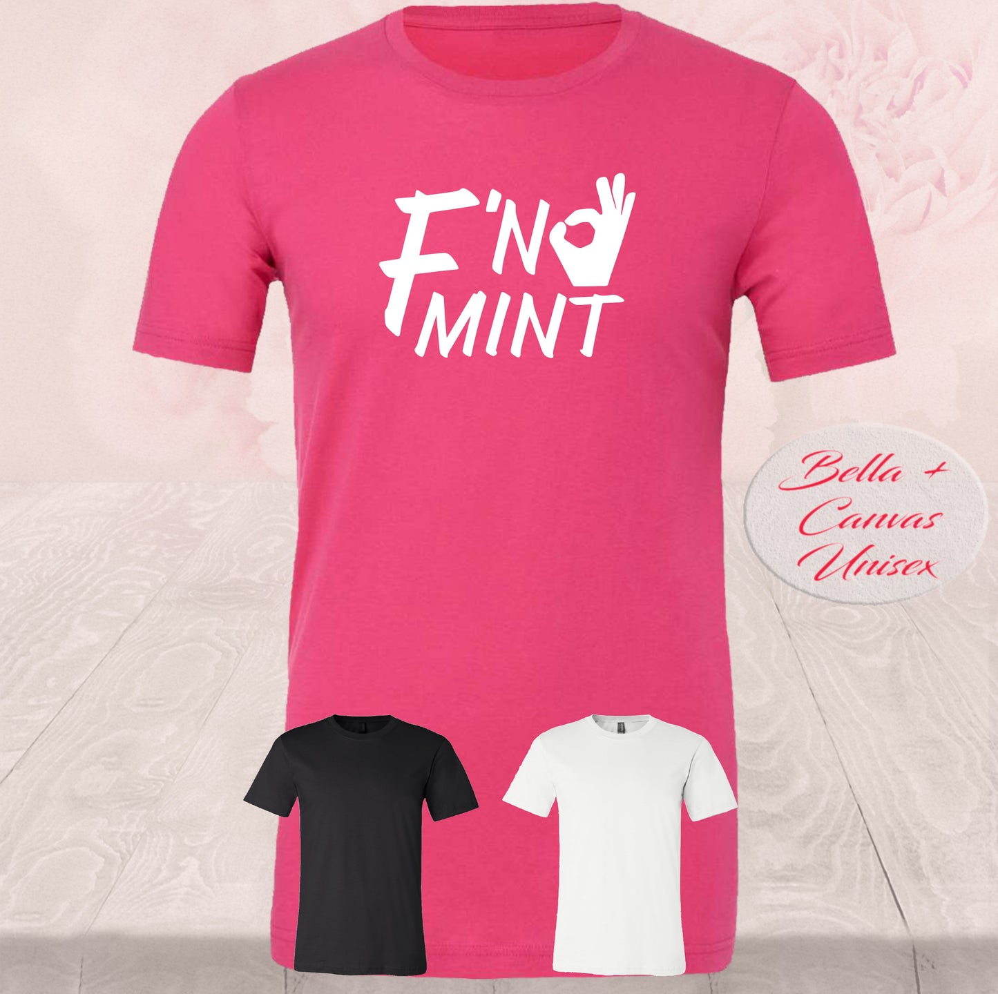 Fn Mint, F**king Mint, Shirt
