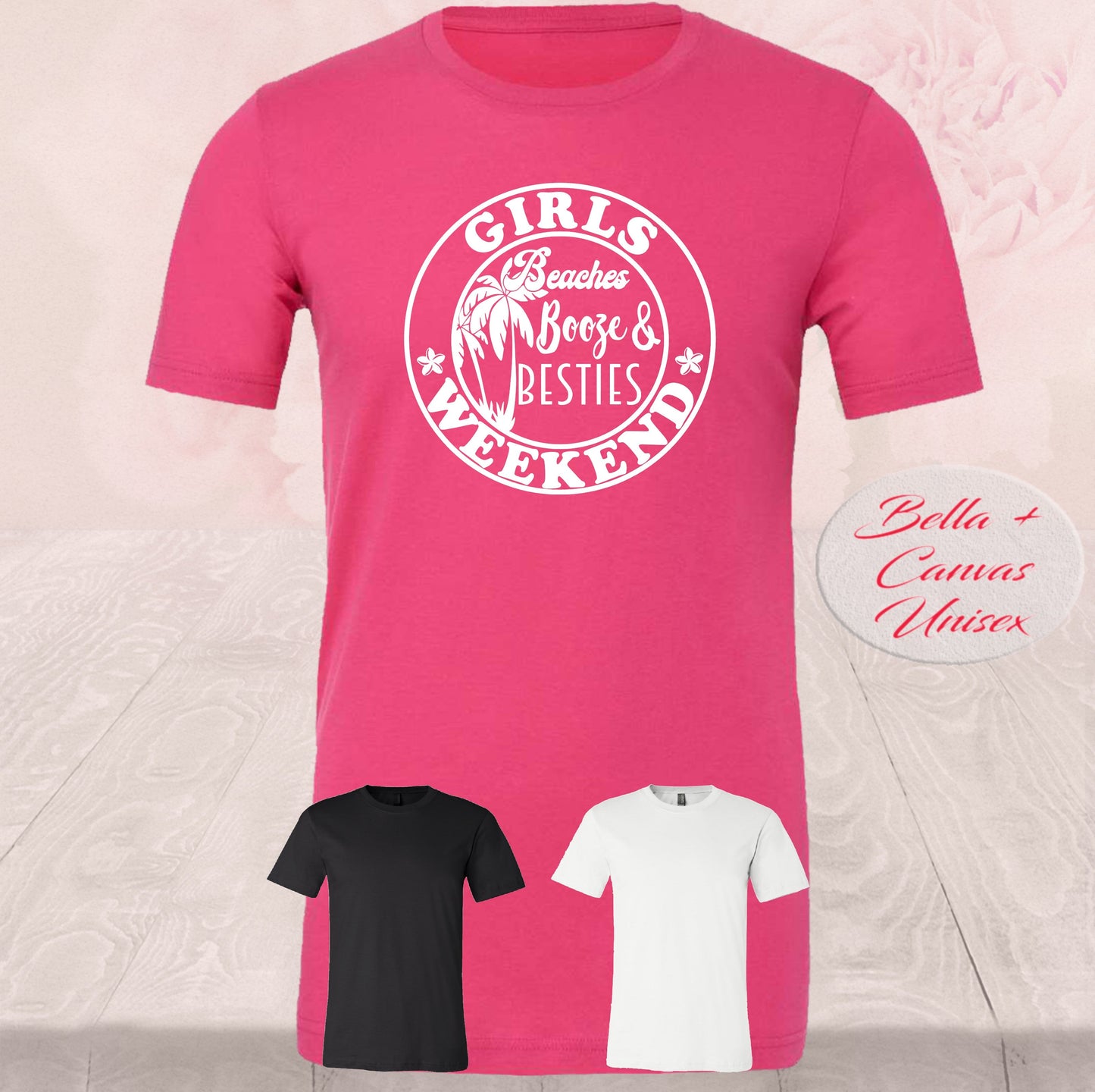 Girls Weekend Party, Beaches, Booze and Besties, Shirts