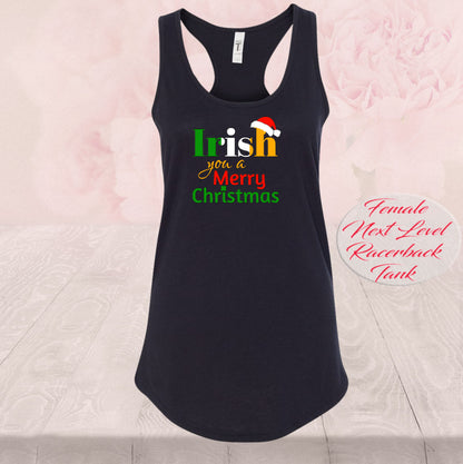 Irish you a Merry Christmas, T Shirts