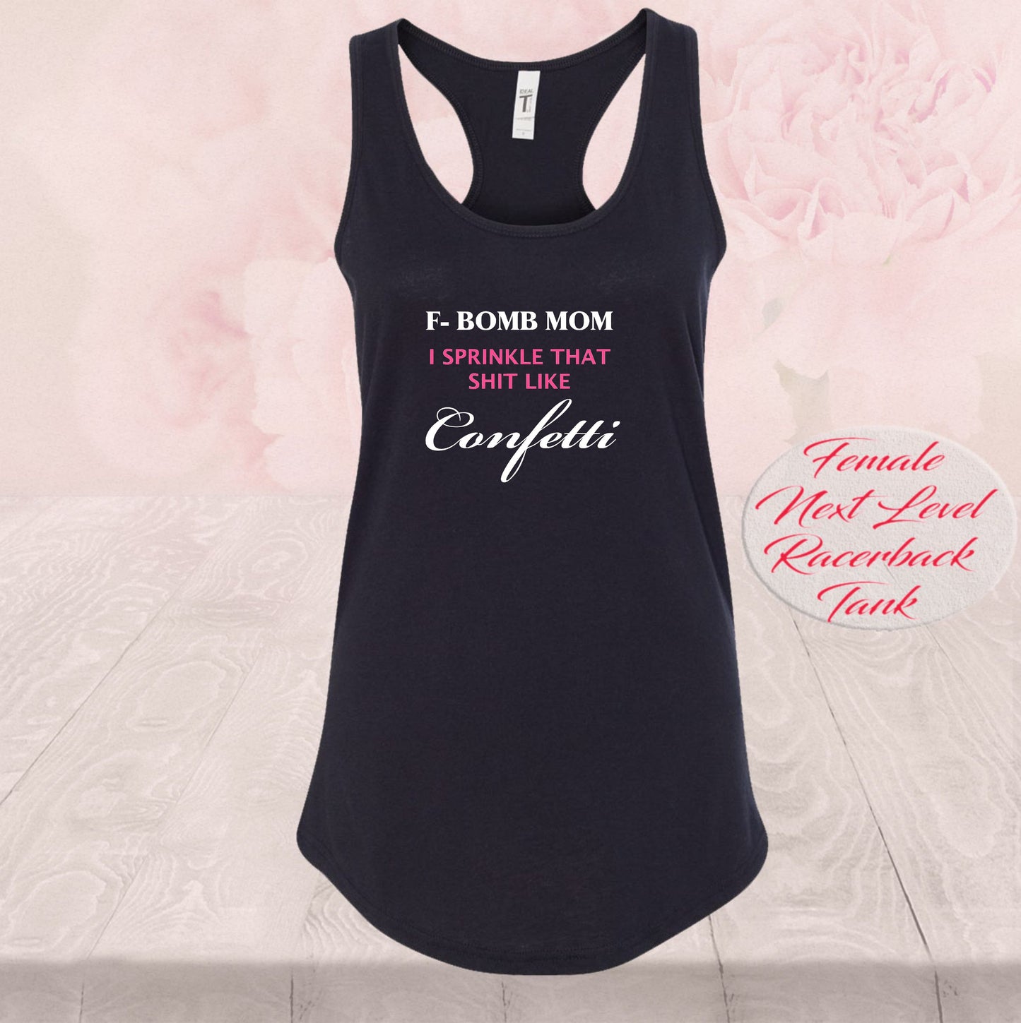 F Bomb Mom Sprinkle Confetti, T Shirts