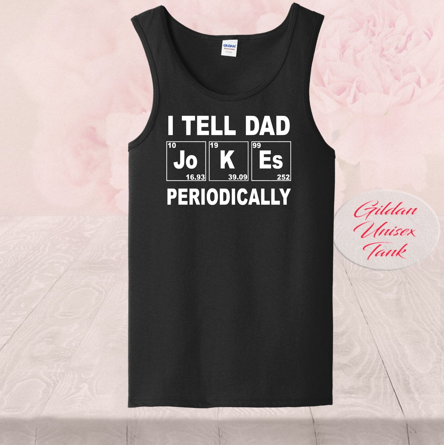 I Tell Dad Jokes Periodically,  Shirts