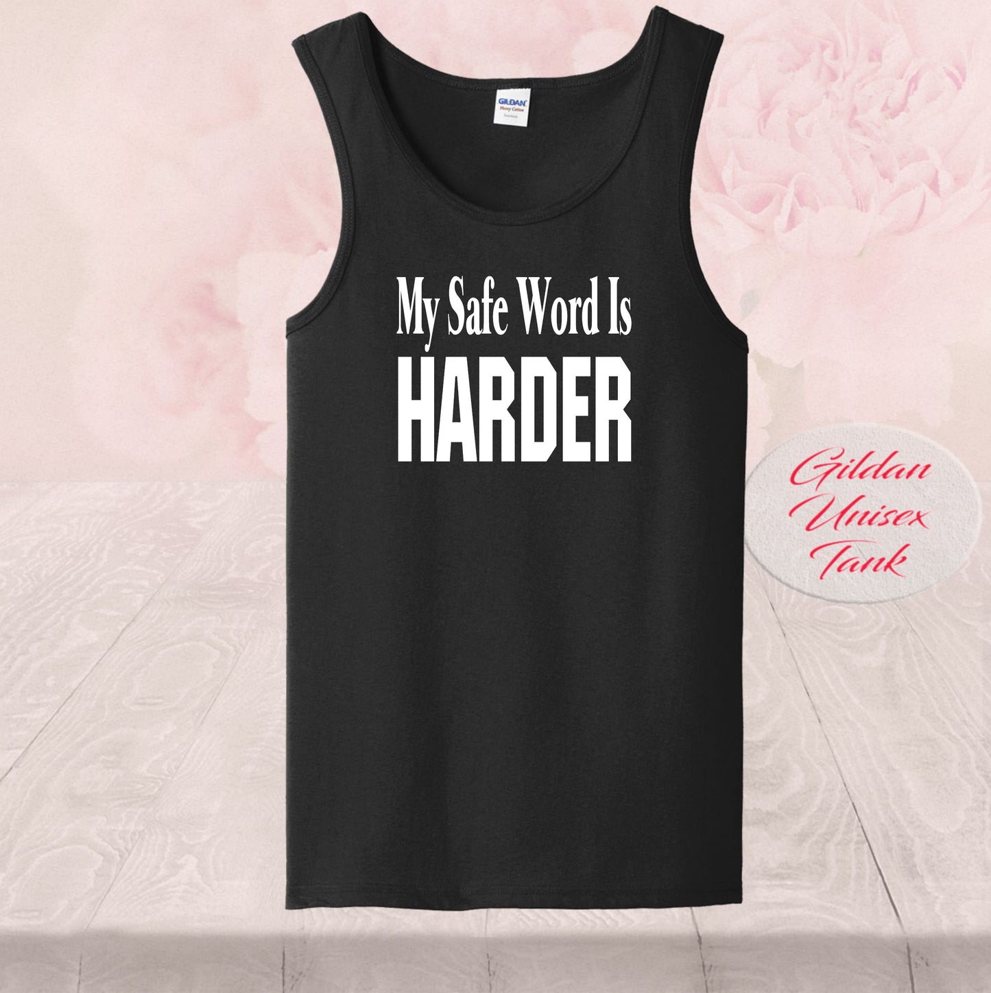 My Safe Word Is Harder, Shirt