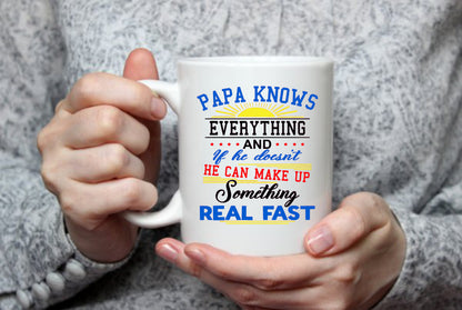 PAPA Knows Everything, 15 oz  Mug