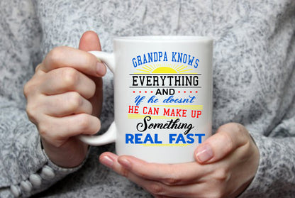 Grandpa Knows Everything, 15 oz Mug