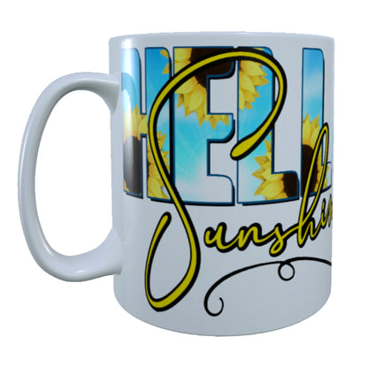 Hello Sunshine, Sunflowers, 15 oz Mug