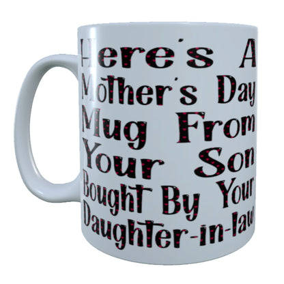 Mother's Day Mug From Your Son, 15 oz Mug