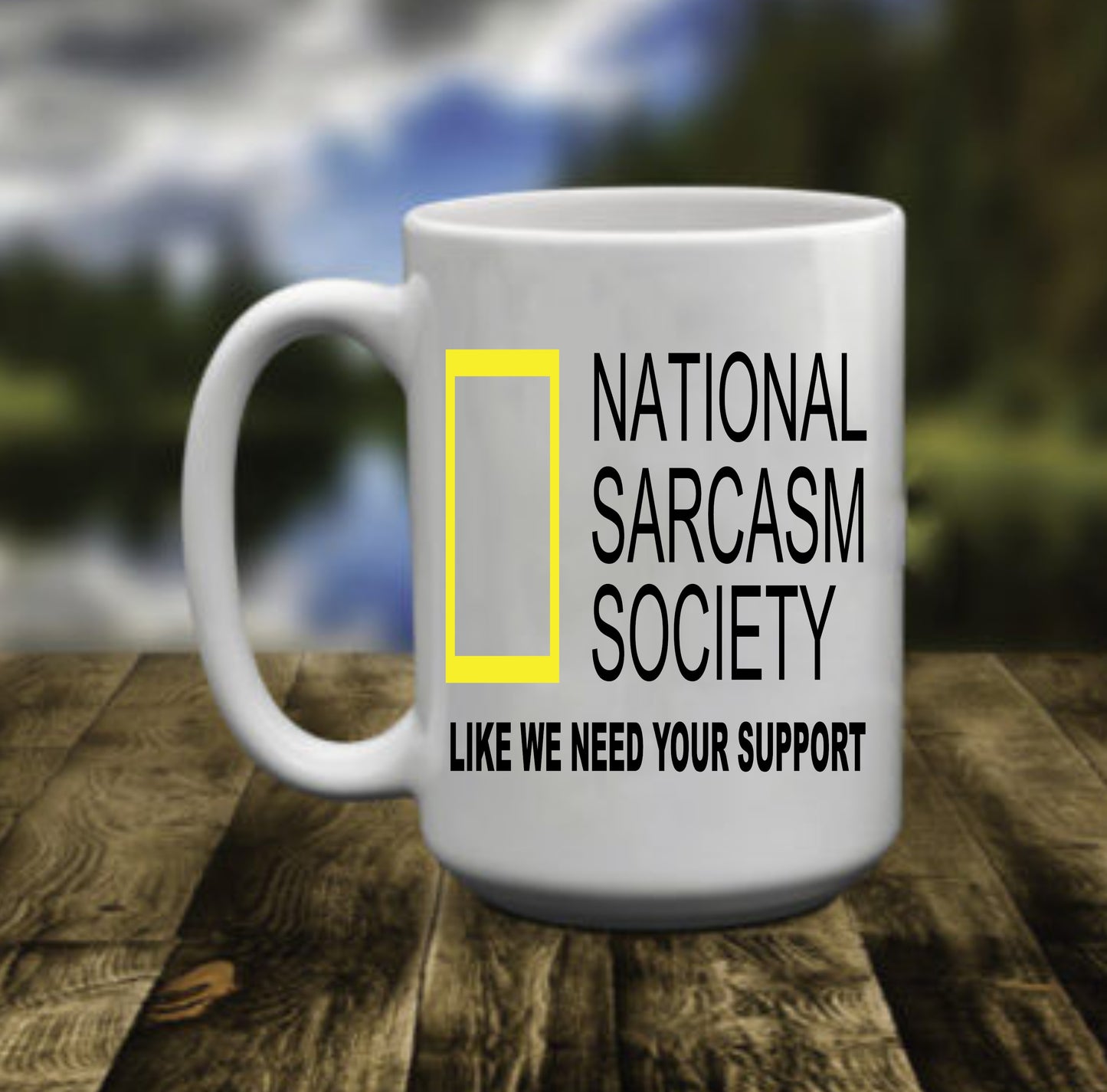 National Sarcasm Society, 15 oz  Mug