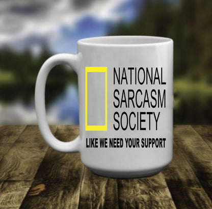 National Sarcasm Society, 15 oz  Mug